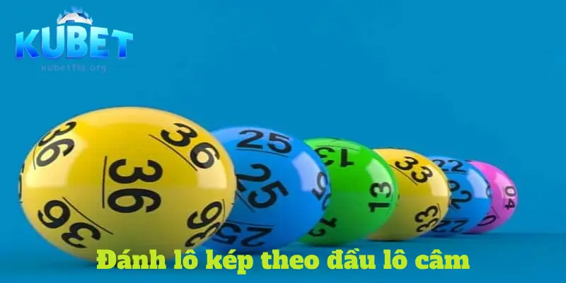 Đánh số kép theo đầu lô câm xác suất về rất cao 